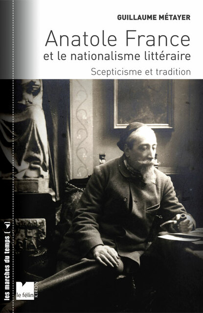 Anatole France et le nationalisme littéraire