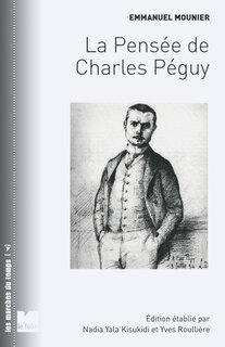 La Pensée de Charles Péguy