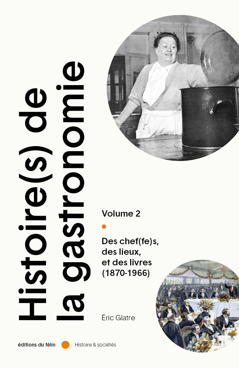 Histoire(s) de la gastronomie (volume 2)