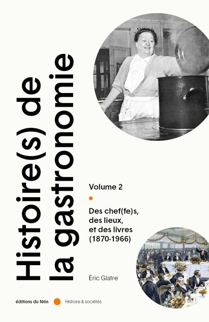 Histoire(s) de la gastronomie (volume 2)