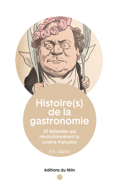Histoire(s) de la gastronomie